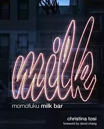 Livro PDF Momofuku Milk Bar: A Cookbook (English Edition)