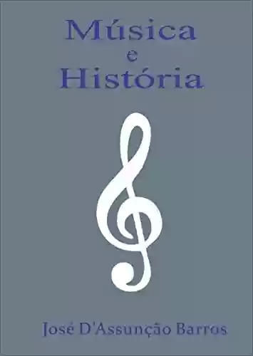 Livro PDF: Música e História