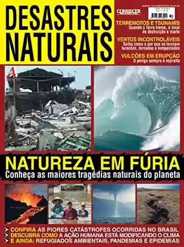Capa do livro: Natureza em fúria: conheça as maiores tragédias naturais do planeta.: Revista Conhecer Fantástico (Desastres Naturais) Edição 50 - Ler Online pdf
