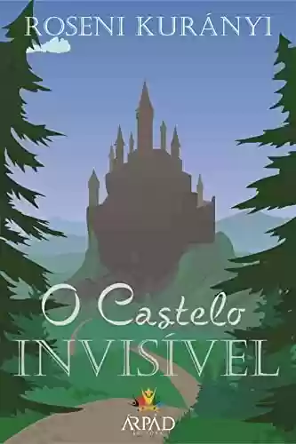 Capa do livro: O castelo invisível - Ler Online pdf
