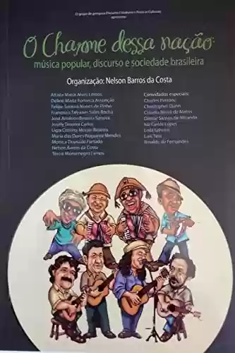 Capa do livro: O Charme dessa Nação: música popular, discurso e sociedade brasileira - Ler Online pdf