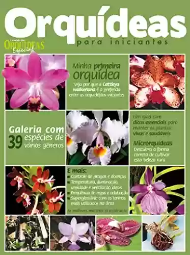 Capa do livro: O Mundo das Orquídeas Especial Edição 01: Minha primeira orquídea. - Ler Online pdf
