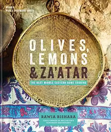 Capa do livro: Olives, Lemons & Za'atar: The Best Middle Eastern Home Cooking (English Edition) - Ler Online pdf