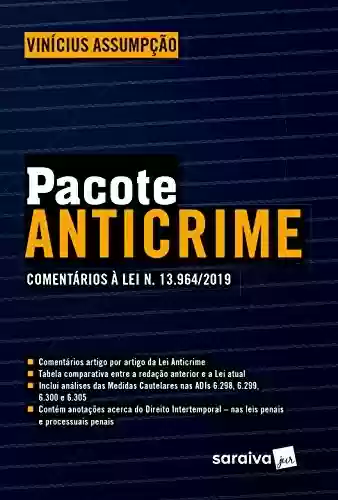 Livro PDF: Pacote Anticrime - comentários à Lei n. 13.964/2019
