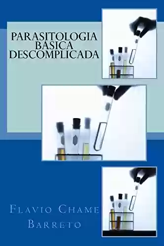 Capa do livro: Parasitologia Básica Descomplicada - Ler Online pdf