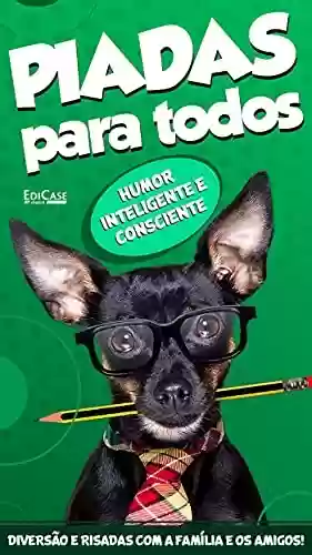Livro PDF: Piadas para Todos Ed. 39 - Humor Inteligente e Consciente