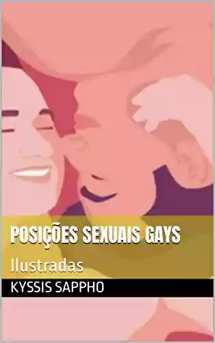 Livro PDF Posições Sexuais Gays: Ilustradas