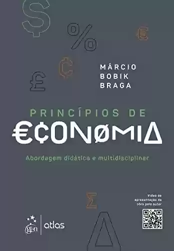 Livro PDF: Princípios de economia: Abordagem didática e multidisciplinar
