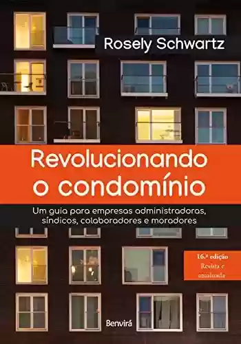Capa do livro: Revolucionando o Condominio - 16ª edição 2022 - Ler Online pdf