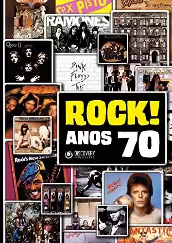 Livro PDF: Rock Anos 70 (Discovery Publicações)