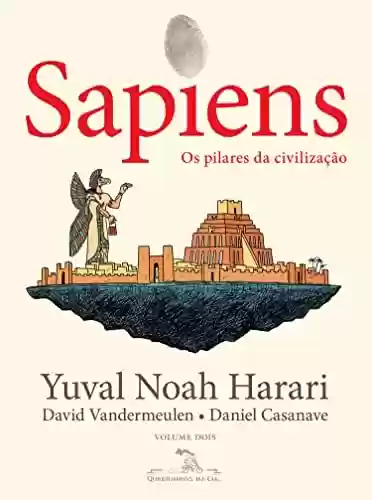Livro PDF Sapiens (Edição em quadrinhos): Os pilares da civilização