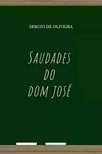 Livro PDF: SAUDADES DO DOM JOSÉ