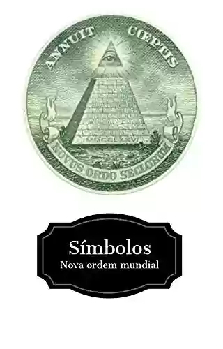 Livro PDF Símbolos: Nova Ordem Mundial