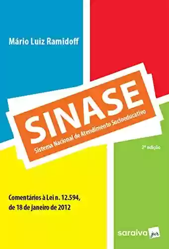 Livro PDF: Sinase: Sistema nacional de atendimento socioeducativo - 2ª edição de 2016