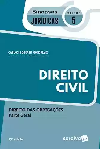 Capa do livro: Sinopses - Direito Civil - Direito Das Obrigações - Volume 5 - 19ª Edição 2020 - Ler Online pdf