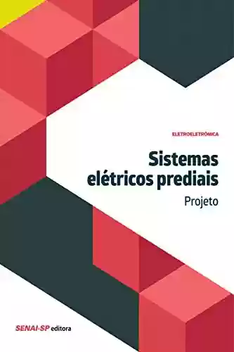 Livro PDF: Sistemas elétricos prediais - Projeto (Eletroeletrônica)