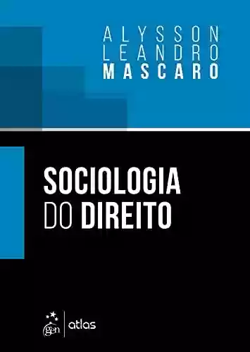 Capa do livro: Sociologia do Direito - Ler Online pdf