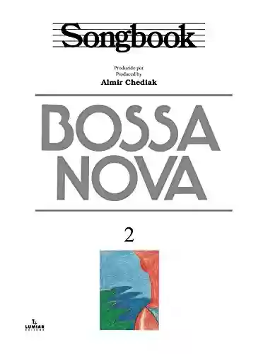 Livro PDF: Songbook Bossa Nova - vol. 2