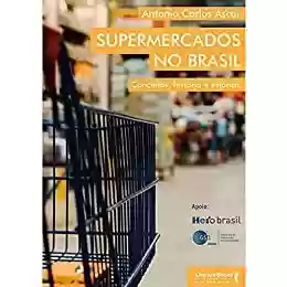 Livro PDF: Supermercados no Brasil: Conceitos, histórias e estórias