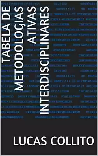 Capa do livro: Tabela de Metodologias Ativas Interdisciplinares - Ler Online pdf