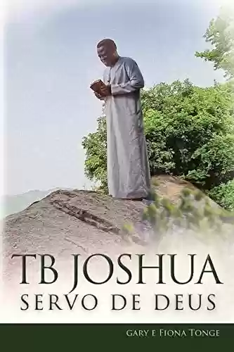 Livro PDF: TB Joshua - Servo de Deus