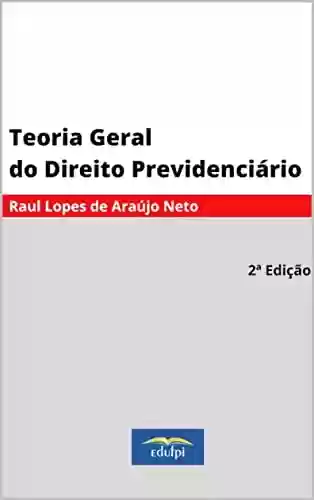 Livro PDF: Teoria Geral do Direito Previdenciário