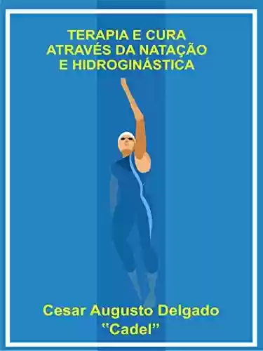 Livro PDF: Terapia e cura através da natação e hidroginástica