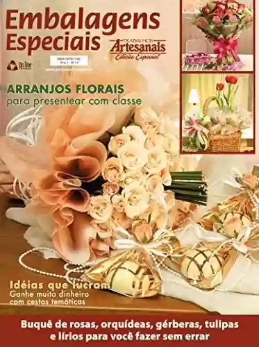 Livro PDF Trabalhos Artesanais Especial Edição 53: Arranjos Florais, para presentear com classe.