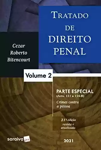 Livro PDF: Tratado de Direito Penal - Volume 2 - Parte Especial - 21ª Edição 2021