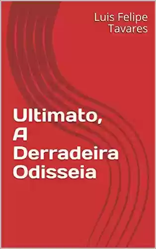 Livro PDF Ultimato, A Derradeira Odisseia