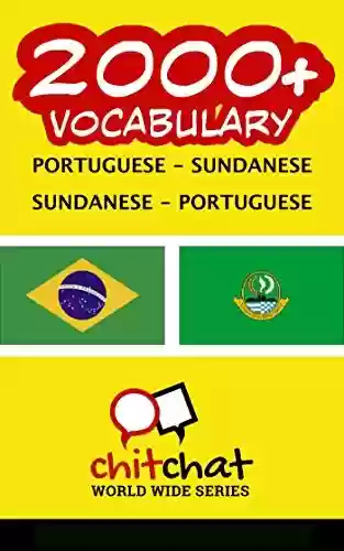 Capa do livro: 2000+ Portuguese – Sundanese Sundanese – Portuguese Vocabulary - Ler Online pdf