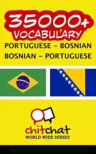 Capa do livro: 35000+ Portuguese – Bosnian Bosnian – Portuguese Vocabulary - Ler Online pdf