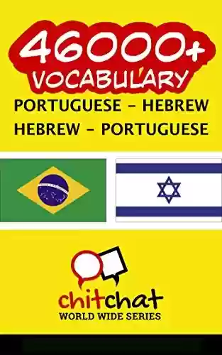 Capa do livro: 46000+ Portuguese – Hebrew Hebrew – Portuguese Vocabulary - Ler Online pdf