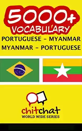 Capa do livro: 5000+ Portuguese – Myanmar Myanmar – Portuguese Vocabulary - Ler Online pdf