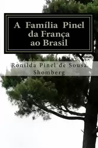 Livro PDF: A Família Pinel – Da França ao Brasil