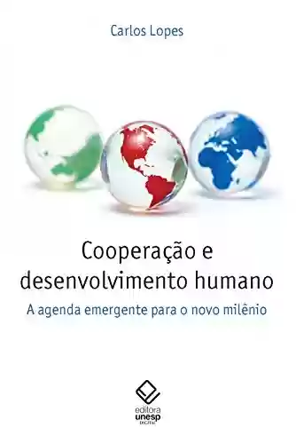 Livro PDF Cooperação e desenvolvimento humano: A agenda emergente para o novo milênio