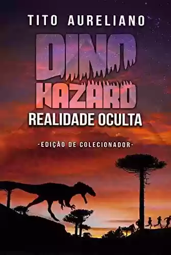 Livro PDF Dino Hazard: Realidade Oculta