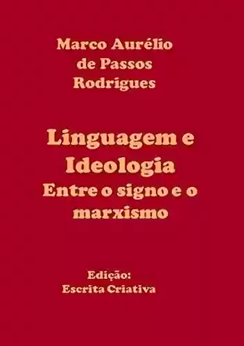 Livro PDF: Linguagem E Ideologia