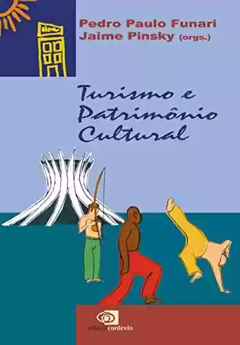 Capa do livro: Turismo e patrimônio cultural - Ler Online pdf