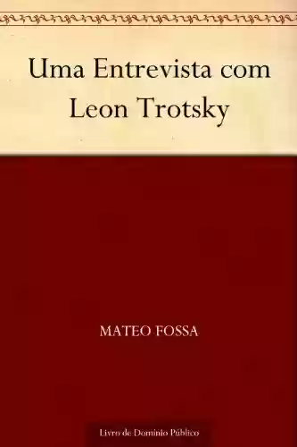 Livro PDF: Uma Entrevista com Leon Trotsky