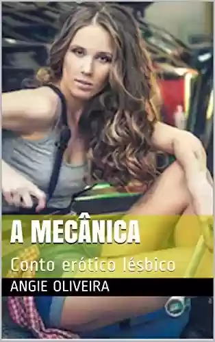 Livro PDF A mecânica : Conto erótico lésbico