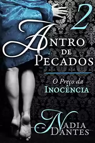 Livro PDF Antro de Pecados #2: O Preço da Inocência