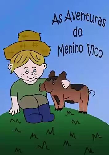 Livro PDF: As Aventuras do Menino Vico