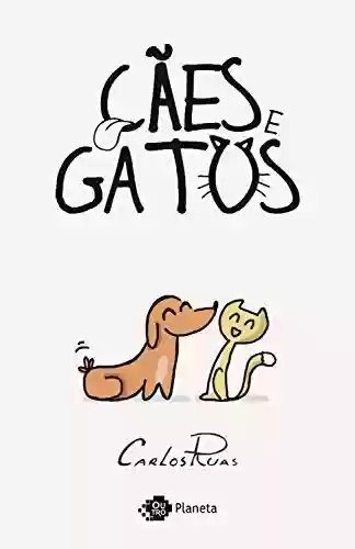 Capa do livro: Cães e gatos - Ler Online pdf