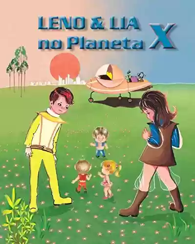 Livro PDF Leno & Lia no Planeta X