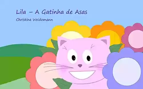 Capa do livro: Lila – A Gatinha de Asas - Ler Online pdf