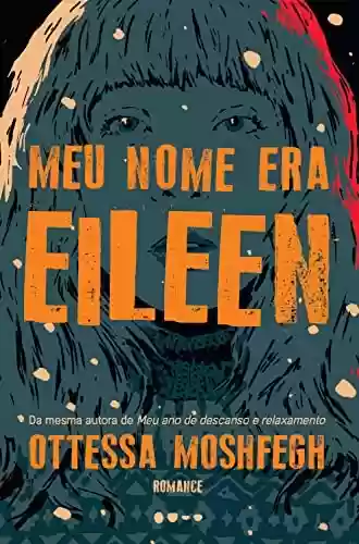 Capa do livro: Meu nome era Eileen - Ler Online pdf