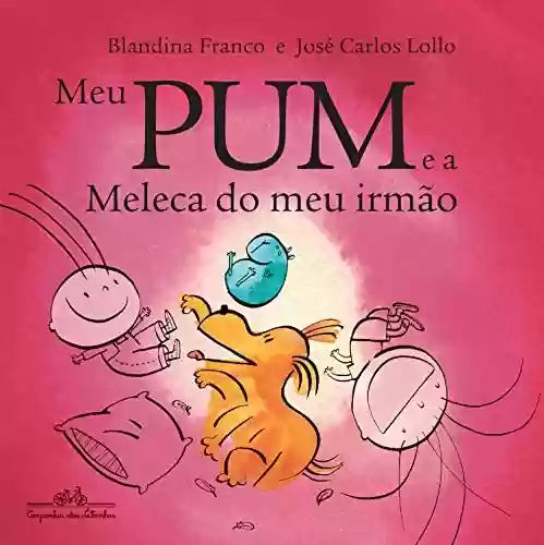 Capa do livro: Meu Pum e a Meleca do meu irmão - Ler Online pdf