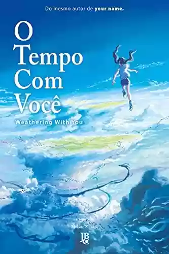 Capa do livro: O Tempo Com Você – Weathering With You - Ler Online pdf