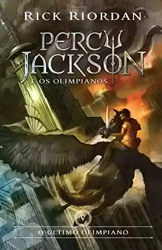 Capa do livro: O último olimpiano (Percy Jackson e os Olimpianos Livro 5) - Ler Online pdf